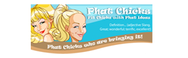 Phat Chicks